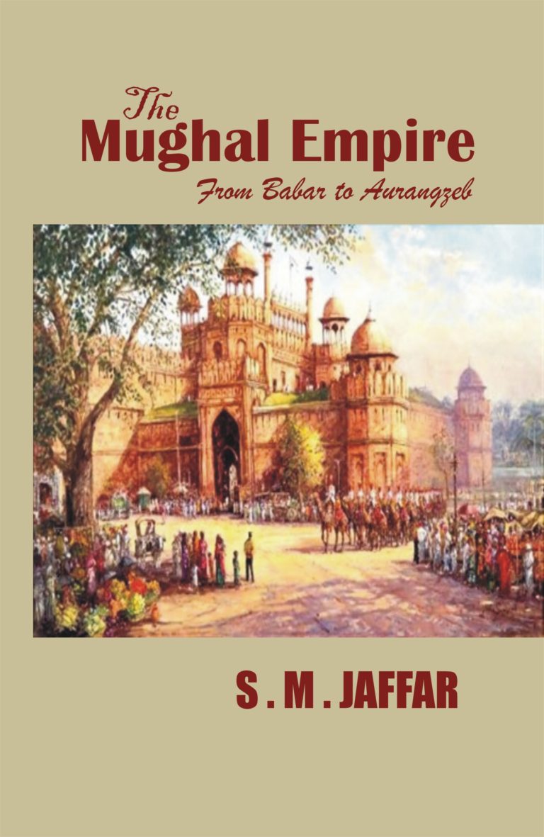 The Mughal Empire: From Babar To Aurangzeb | Gandhara Hindko Board